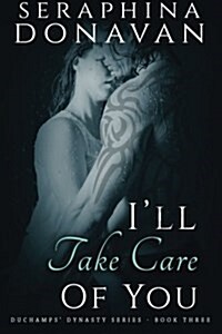 Ill Take Care of You (Paperback, 4th)