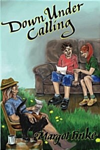 Down Under Calling: Grandma Rose Spins a Web (Paperback)