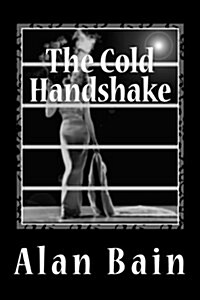 The Cold Handshake (Paperback)