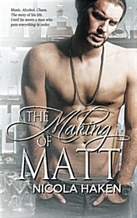 The Making of Matt (Paperback)