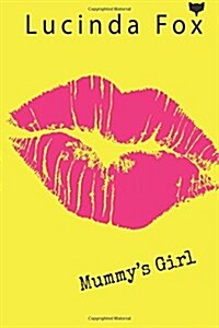 Mummys Girl (Paperback)