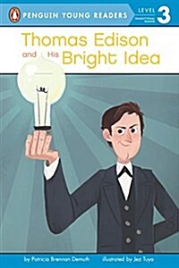 Thomas Edison and His Bright Idea (Paperback)