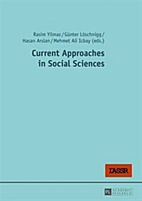 Current Approaches in Social Sciences (Paperback)