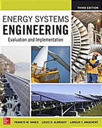 Energy Systems Engineering: Evaluation and Implementation, Third Edition (Hardcover, 3)