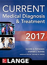 Current Medical Diagnosis and Treatment (Paperback, 56, 2017)