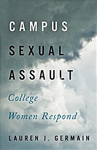 Campus Sexual Assault: College Women Respond (Hardcover)