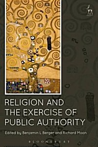 Religion and the Exercise of Public Authority (Hardcover)