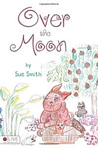 Over the Moon (Paperback)