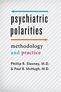 Psychiatric Polarities: Methodology and Practice (Paperback)