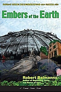 Embers of the Earth: Book Three of the Blessings of Gaia Series (Paperback)