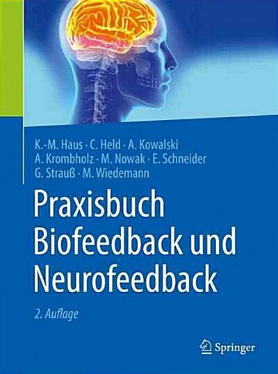 Praxisbuch Biofeedback Und Neurofeedback (Paperback, 2, 2. Aufl. 2016)