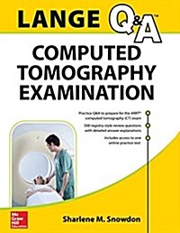 Lange Review: Computed Tomography Examination (Paperback)