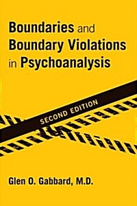 Boundaries and Boundary Violations in Psychoanalysis (Paperback, 2)