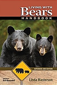 Living with Bears Handbook, Expanded 2nd Edition (Paperback, 2)