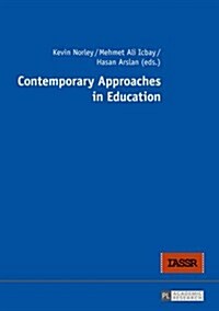 Contemporary Approaches in Education (Paperback)