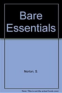 Bare Essentials (Paperback)
