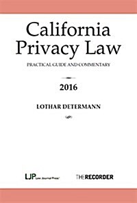 California Privacy Law 2016 (Paperback)