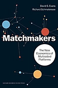 [중고] Matchmakers: The New Economics of Multisided Platforms (Hardcover)