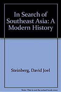 In Search of Southeast Asia (Paperback)