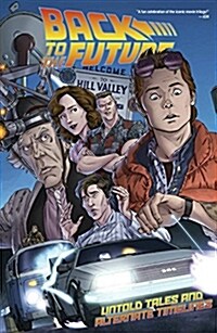 Back to the Future: Untold Tales and Alternate Timelines (Paperback)