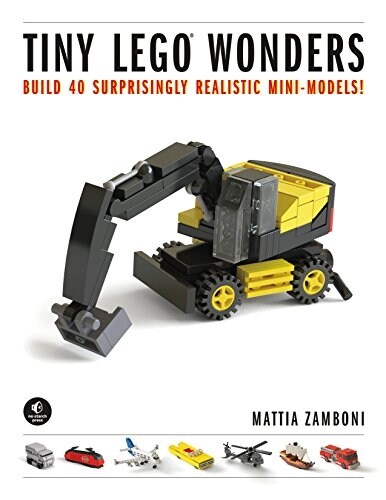 Tiny Lego Wonders: Build 40 Surprisingly Realistic Mini-Models! (Hardcover)