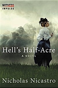 Hells Half-acre (Paperback)