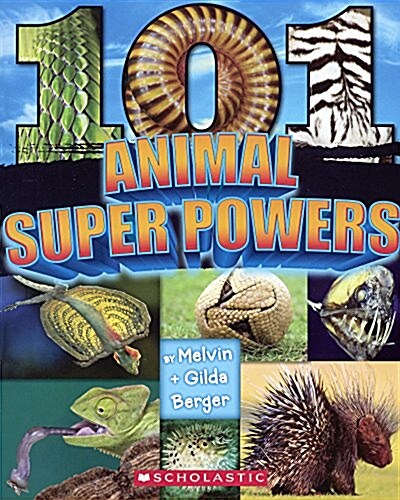 101 Animal Super Powers (Prebound, Bound for Schoo)