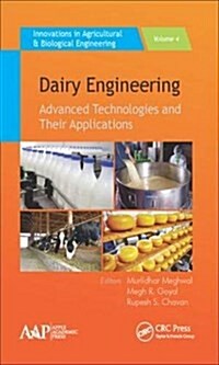 Dairy Engineering: Advanced Technologies and Their Applications (Hardcover)