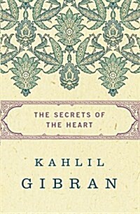 The Secrets of the Heart (Paperback)