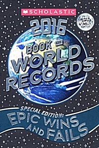 Scholastic Book of World Records 2016 (Prebound, Bound for Schoo)