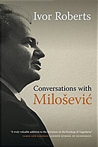 Conversations With Milosevic (Hardcover)