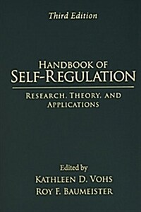 Handbook of Self-Regulation: Research, Theory, and Applications (Hardcover, 3)