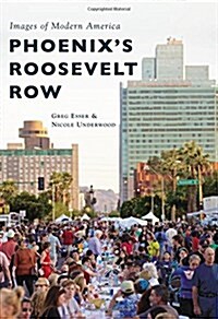 Phoenixs Roosevelt Row (Paperback)