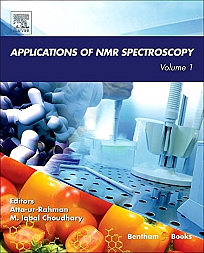 Applications of NMR Spectroscopy: Volume 1 (Paperback)