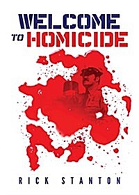 Welcome to Homicide (Paperback)