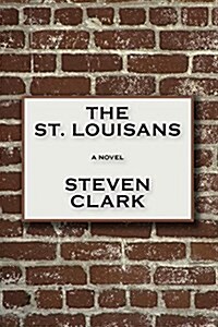 The Saint Louisans (Paperback)