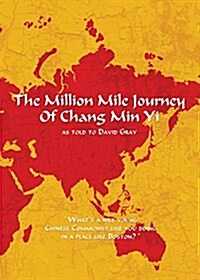 The Million Mile Journey of Chang Min Yi (Paperback)
