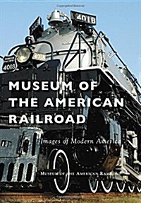 Museum of the American Railroad (Paperback)