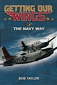 Getting Our Wings (Paperback)
