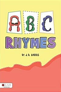 A B C Rhymes (Paperback)