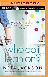 Who Do I Lean On? (MP3 CD)