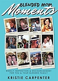 Blended Mom Moments (Paperback)