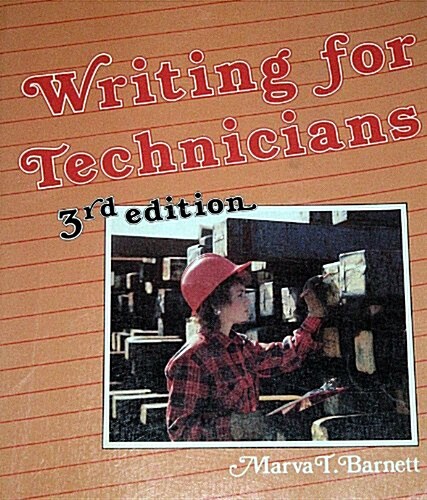 Writing for Technicians (Paperback, 3rd, Subsequent)