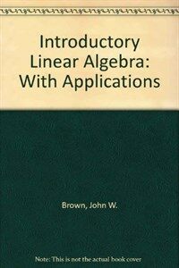 Introductory linear algebra with applications
