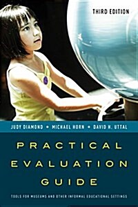 Practical Evaluation Guide: Tools for Museums and Other Informal Educational Settings (Hardcover, 3)