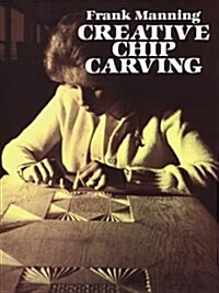 Creative Chip Carving (Paperback)