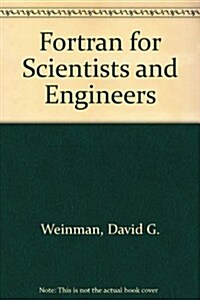 Fortran for Scientists and Engineers (Paperback)