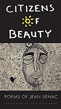 Citizens of Beauty: Poems of Jean S?ac (Hardcover)