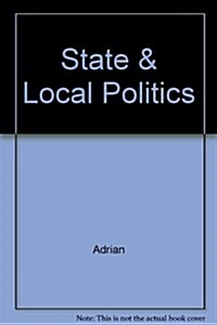State and Local Politics (Hardcover)