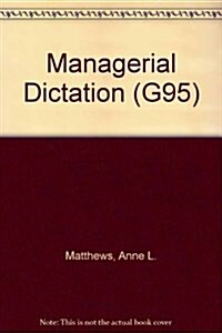 Managerial Dictation (Paperback, 2nd, Workbook)